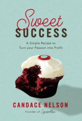 #ad #ad Sweet Success: A Simple Recipe to Turn your Passion into Profit GOOD $4.35