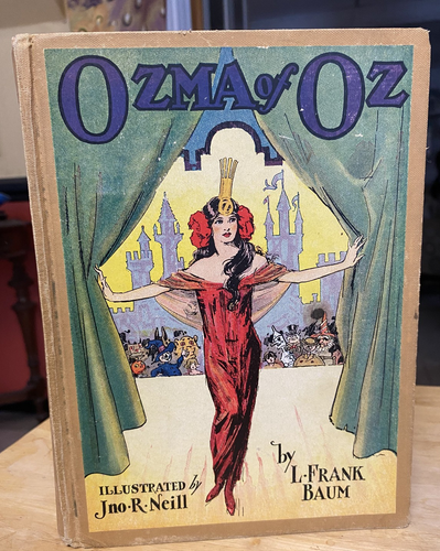 L. Frank Baum, Ozma of OZ, Illustrat Jno. R. Neill, Reilly & Lee HB | eBay