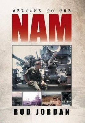 Rod Jordan Welcome to the 'Nam (Gebundene Ausgabe)