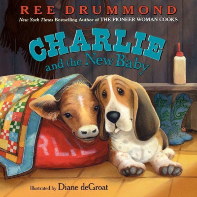 Charlie und das neue Baby (Charlie der Ranchhund) - HardBack NEU Ree Drummond (Au