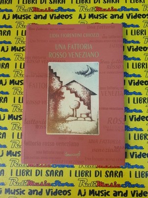 Book Libro UNA FATTORIA ROSSO VENEZIANI L.Fiorentini Chiozzi COMUNICANTE (A14)