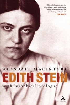 Edith Stein: A Philosophical Prologue by Alasdair MacIntyre (English) Paperback 