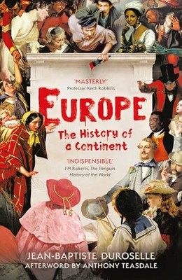 Europe: The Enlightening History of a Continent - Duroselle, Jean Baptiste