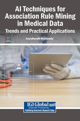 AI Techniques for Association Rule Mining in Medical Data: Trends and Practical