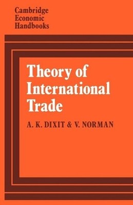 Theory of International Trade: A Dual, General Equilibrium Approach by Avinash D