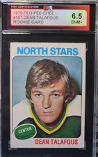 75-76 O-Pee-Chee Dean Talafous Rookie KSA 6.5 🚨🚨🚨 Minnesota North Stars
