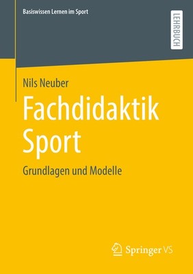 Fachdidaktik Sport: Grundlagen Und Modelle