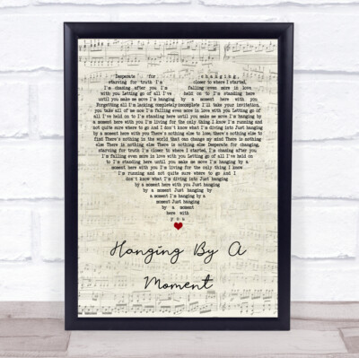 Hanging By A Moment Script Heart Song Lyric Quote Print