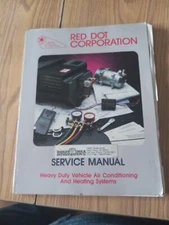 Red Dot Corporation Heavy Duty Vehicle Air Conditioning And Heating Systems...