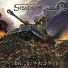 SHADOWKILLER Until the war is won CD rar!