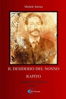 Michele Sarrica | IL Desiderio DEL Nonno Rapito | Taschenbuch | Italienisch