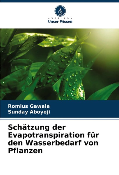 Romlus Gawala (U. A.) | SchäTzung Der Evapotranspiration FüR Den Wasserbedarf...-image