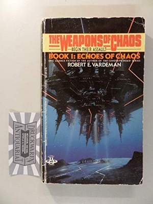 Echoes of Chaos (The Weapons of Cha..., Vardeman, Rober