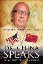 Samuel Y Kupper Jd Dr. China Speaks (Taschenb...