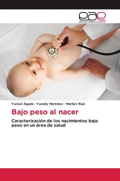 Yurisel ÁGuila (U. A.) | Bajo Peso Al Nacer | Taschenbuch | Spanisch (2022)-image