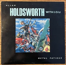 Allan Holdsworth with I.O.U. Metal Fatigue Vintage Vinyl LP 1985 Enigma Tested