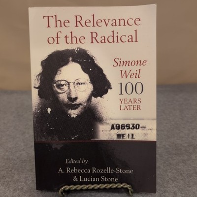 The Relevance of the Radical Simone Weil 100 Years Later Essays Signed + Photo