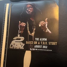 2 Chains Tru story 2012 Concert Poster On Popsicle Stick T.R.U. Story T.R.U. Fan