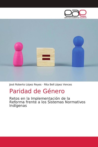 José Roberto LóPez Reyes (U. A.) | Paridad De GéNero | Taschenbuch | Spanisch-image