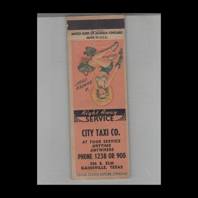 Matchbook Cover 1943 Mad Cap Maids Pin Up City Taxi Co. Gainesville Texas