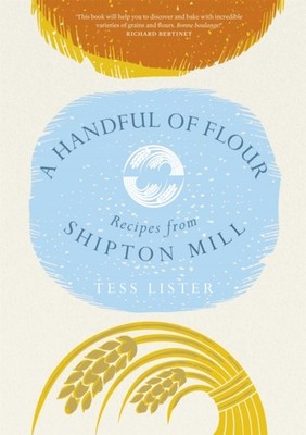 HANDFUL OF FLOUR by Tess Lister Hardback Self Help Business