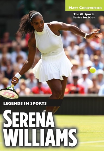 Serena Williams by Matt Christopher (Paperback Book)