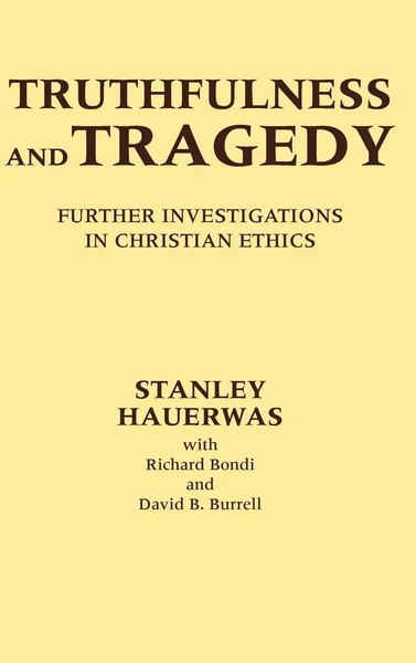 Stanley Hauerwas | Truthfulness And Tragedy | Buch | Englisch (1977)-image