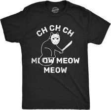 Mens Funny T Shirts Ch Ch Meow Meow Sarcastic Killer Cat Halloween Tee for Men