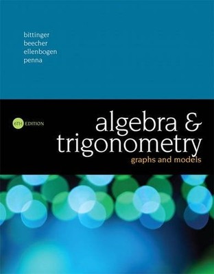 Algebra And Trigonometry   (Marvin Bittinger)
