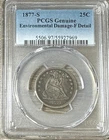1877-S Liberty Seated Silver Quarter PCGS G Environmental Damage- F Detail 25C