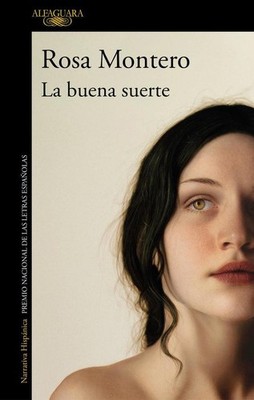 La Buena Suerte / Good Luck | Rosa Montero | spanisch