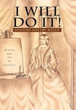 I Will Do It! by Joanne Shelby-Klein (English) Hardcover Book