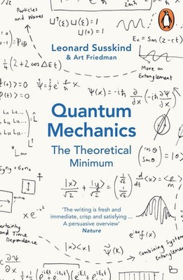Quantum Mechanics: The Theoretical Minimum The Theoretical Minimum