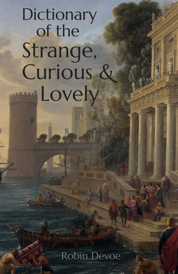 #ad #ad Dictionary of the Strange Curious amp; Lovely: 3500 Most Beautiful English Voc... $13.56