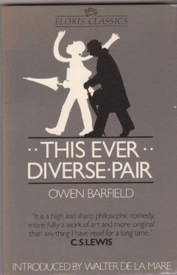 This Ever Diverse Pair by Barfield, Owen Paperback / softback Book The Fast Free