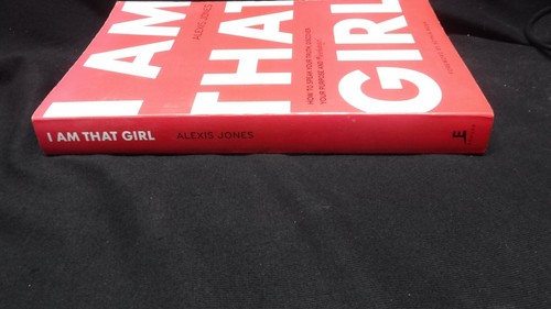 I Am That Girl : How to Speak Your Truth, Discover Your Purpose, And #bethatgirl - Picture 3 of 3
