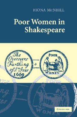 Poor Women in Shakespeare McNeill Paperback Cambridge University Press