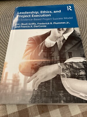 Leadership Ethics & Project Execution Textbook ISBN 9781482240467 Management PMI