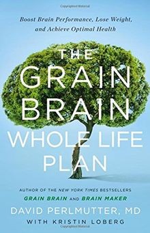 The Grain Brain Whole Life Plan: Boost Brain Perfor... | Buch | Zustand sehr gut