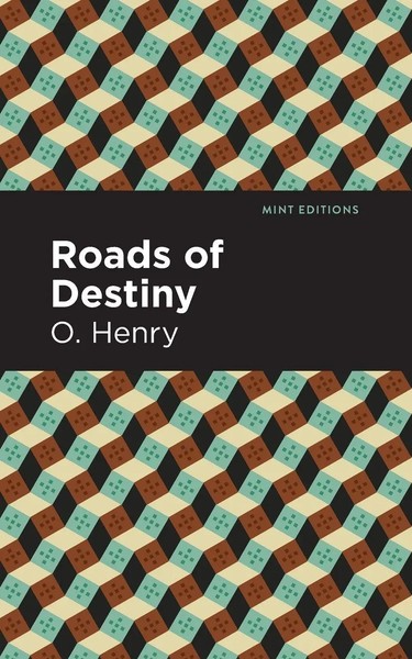 Roads Of Destiny | O. Henry | Taschenbuch | Kartoniert / Broschiert | Englisch-image