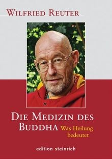 Die Medizin des Buddha: Was Heilung bedeutet von Re... | Buch | Zustand sehr gut - Bild 1 von 2