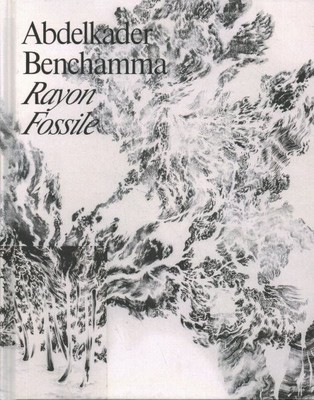 Rayon Fossile, Hardcover by Benchamma, Abdelkader (ART), Brand New, Free ship...