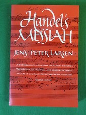 LARSEN Handel's Messiah Origins/Composition/Sources 2nd Ed.  W.W. Norton 1989