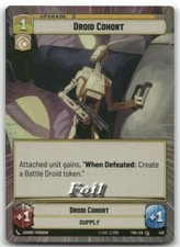 Droid Cohort (Hyperspace) #483 FOIL Star Wars Unlimited TOR NM X1