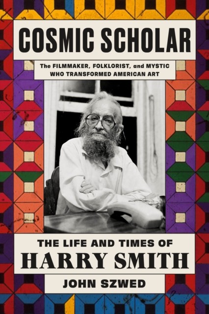 Cosmic Scholar by John Szwed HARDBACK 9780374282240