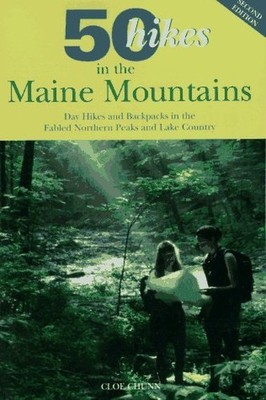 50 Hikes in The Maine Mountains 2e   Da..., Chunn, Cloe