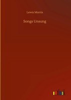 Lewis Morris | Songs Unsung | Buch | Englisch (2020) | 84 S. | Outlook Verlag