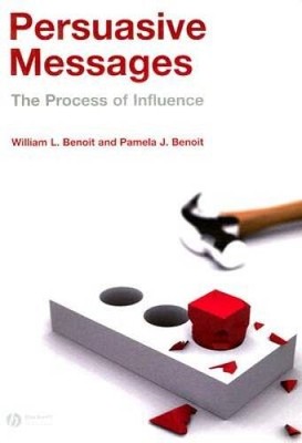 Persuasive Messages: The Process of Influence - Paperback - GOOD