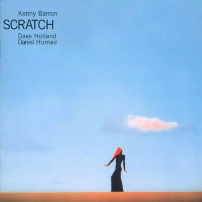 Scratch, Kenny Barron