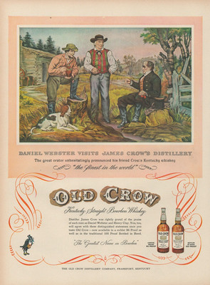 1953 Old Crow Whiskey Daniel Webster Visits James Crow Distillery Print Ad
